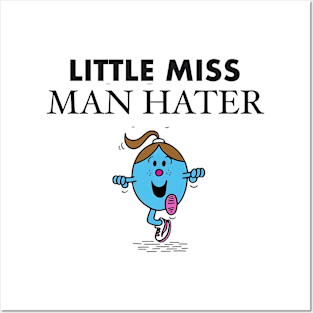 Little miss mn hater Posters and Art